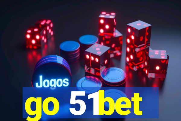 go 51bet